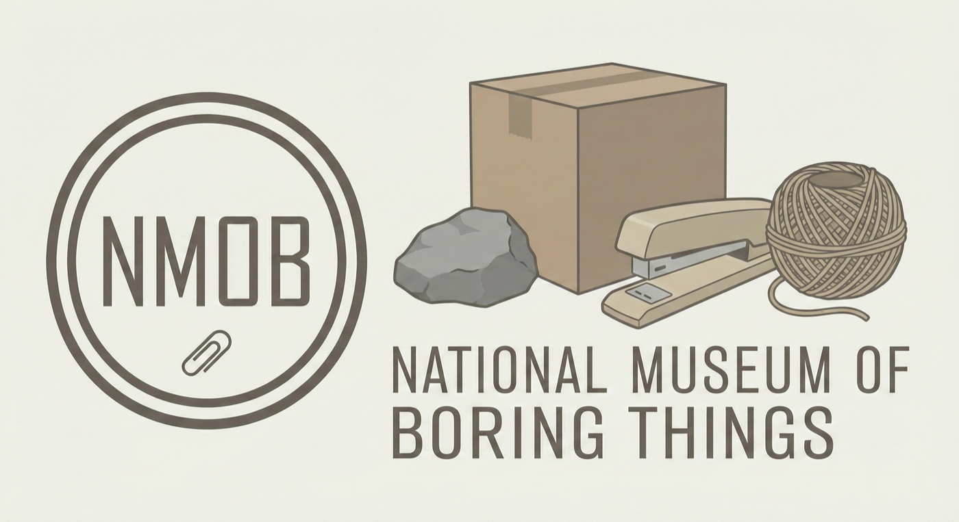 Museum facade for the National Museum of Boring Things